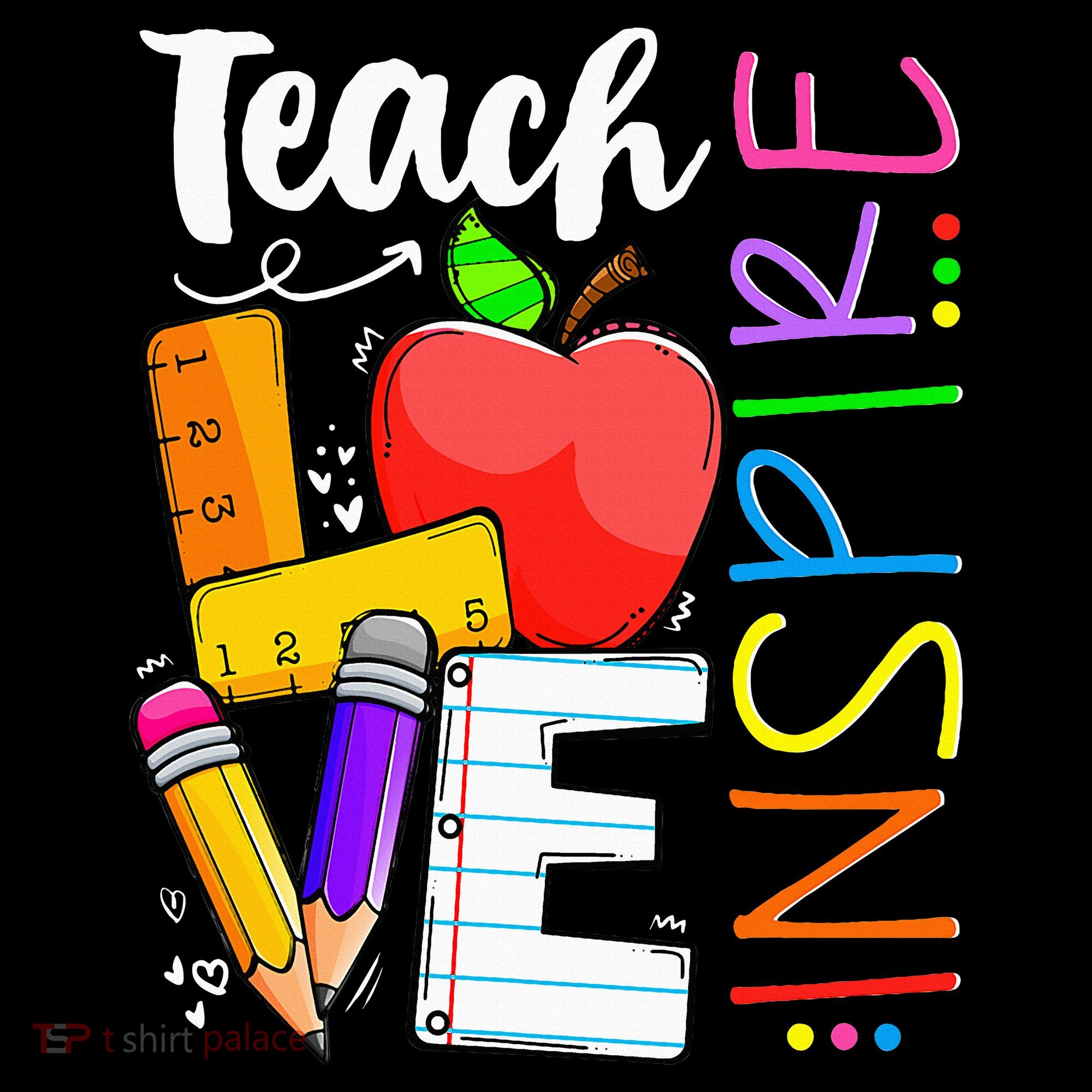 Cute Teach Love And Inspire Teacher Sweatshirt