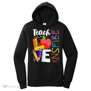 Cute Teach Love And Inspire Teacher Women's Hoodie