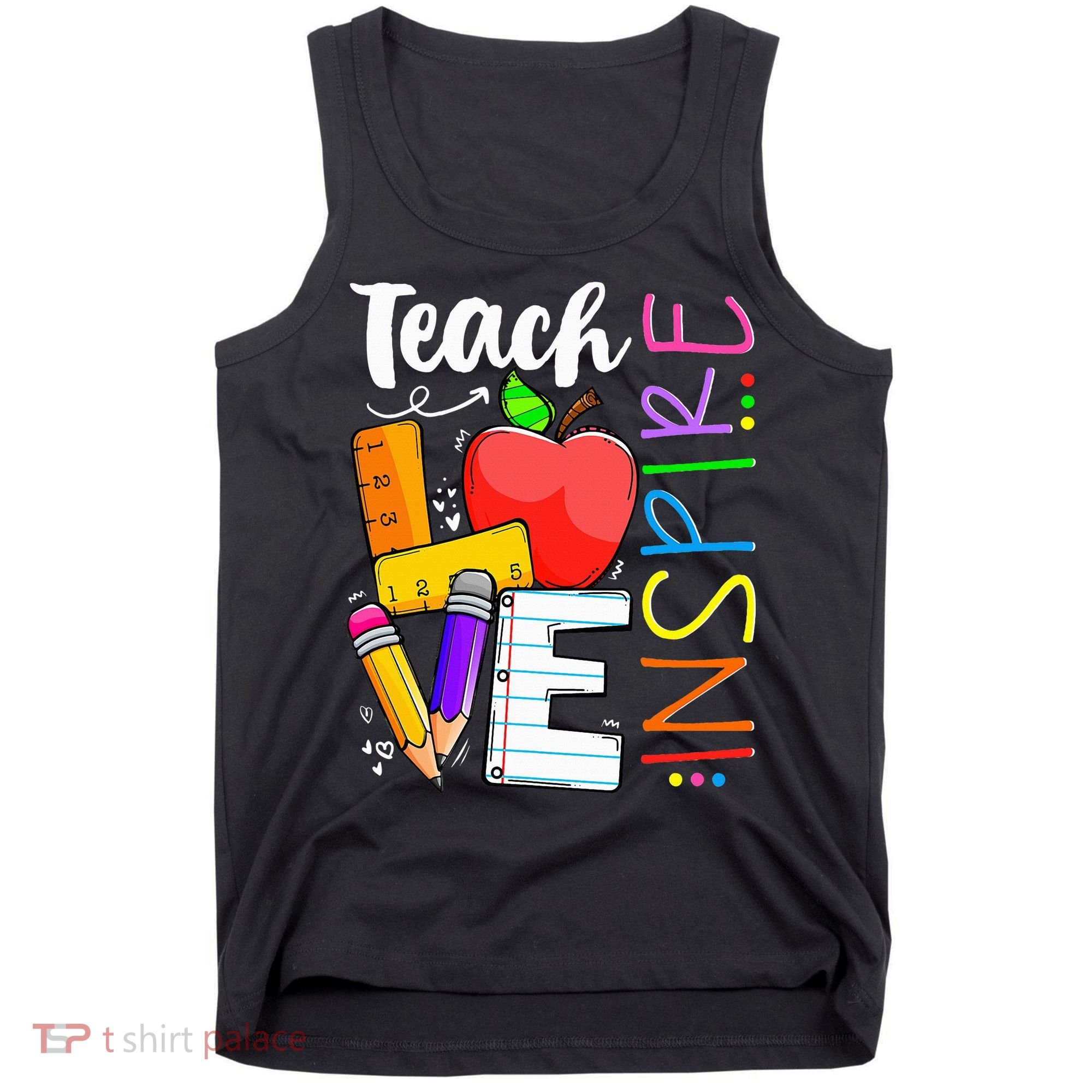 Cute Teach Love And Inspire Teacher Tank Top