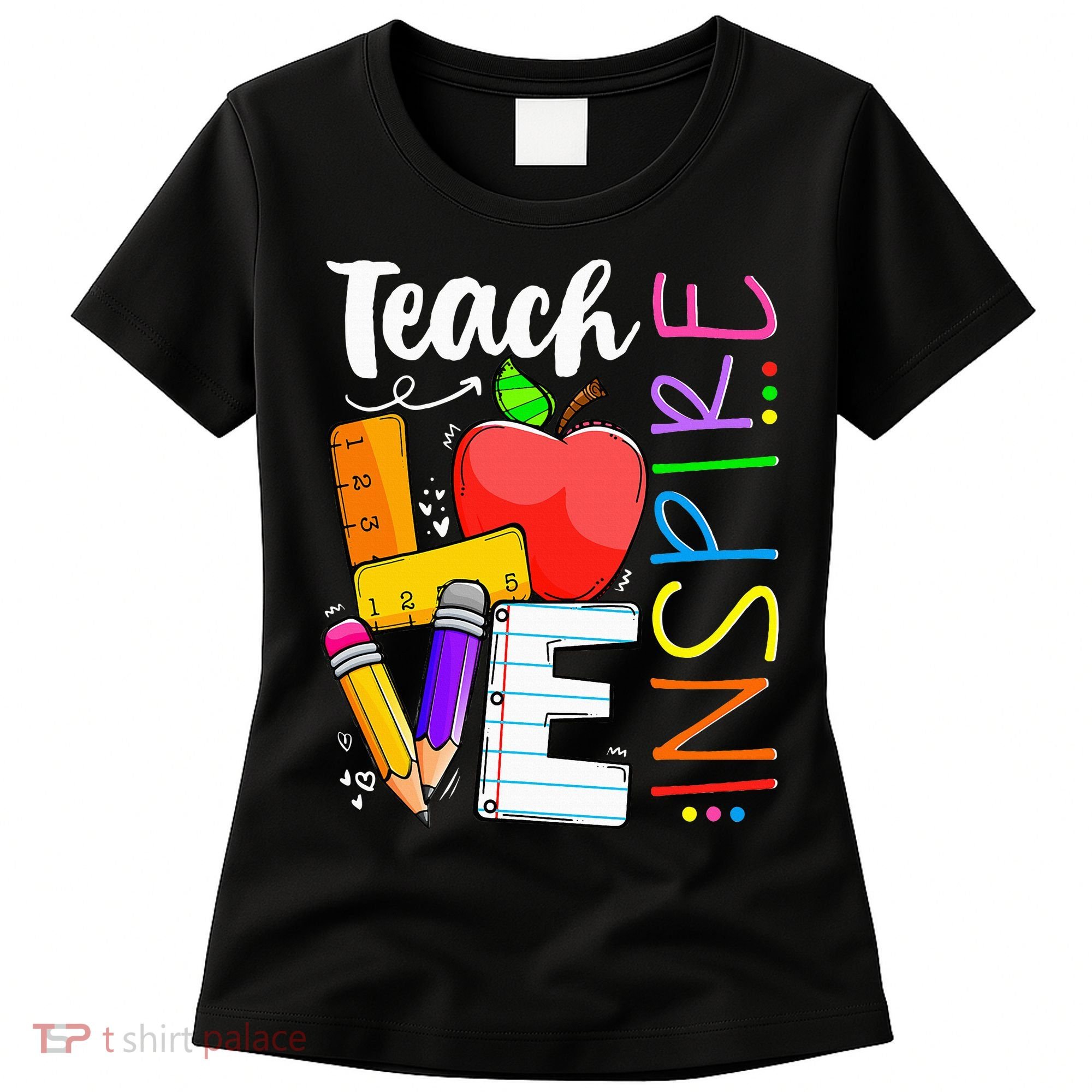 Cute Teach Love And Inspire Teacher Women's T-Shirt