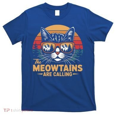 Cat The Meowtains Are Calling Ski Lover Winter Vacation  T-Shirt