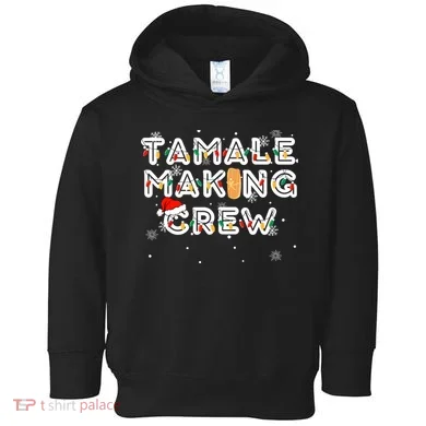 Christmas Tamale Making Crew Toddler Hoodie