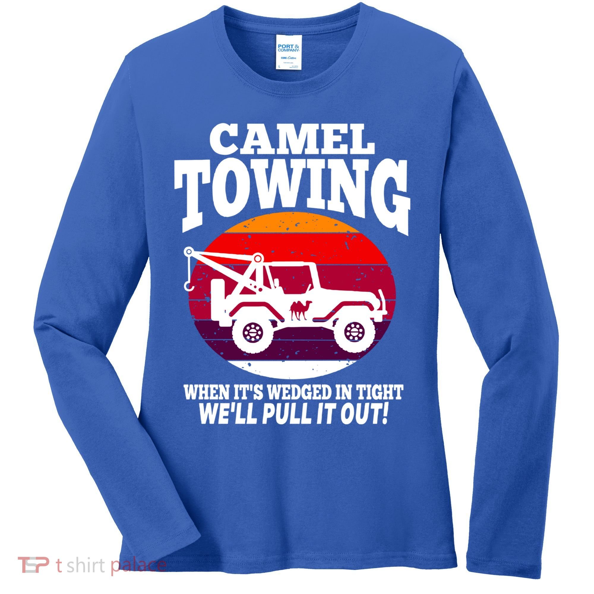 Camel Towing Meaningful Gift Funny Retro Camel Towing Funny Halloween Great Gift Women's Long Sleeve Shirt