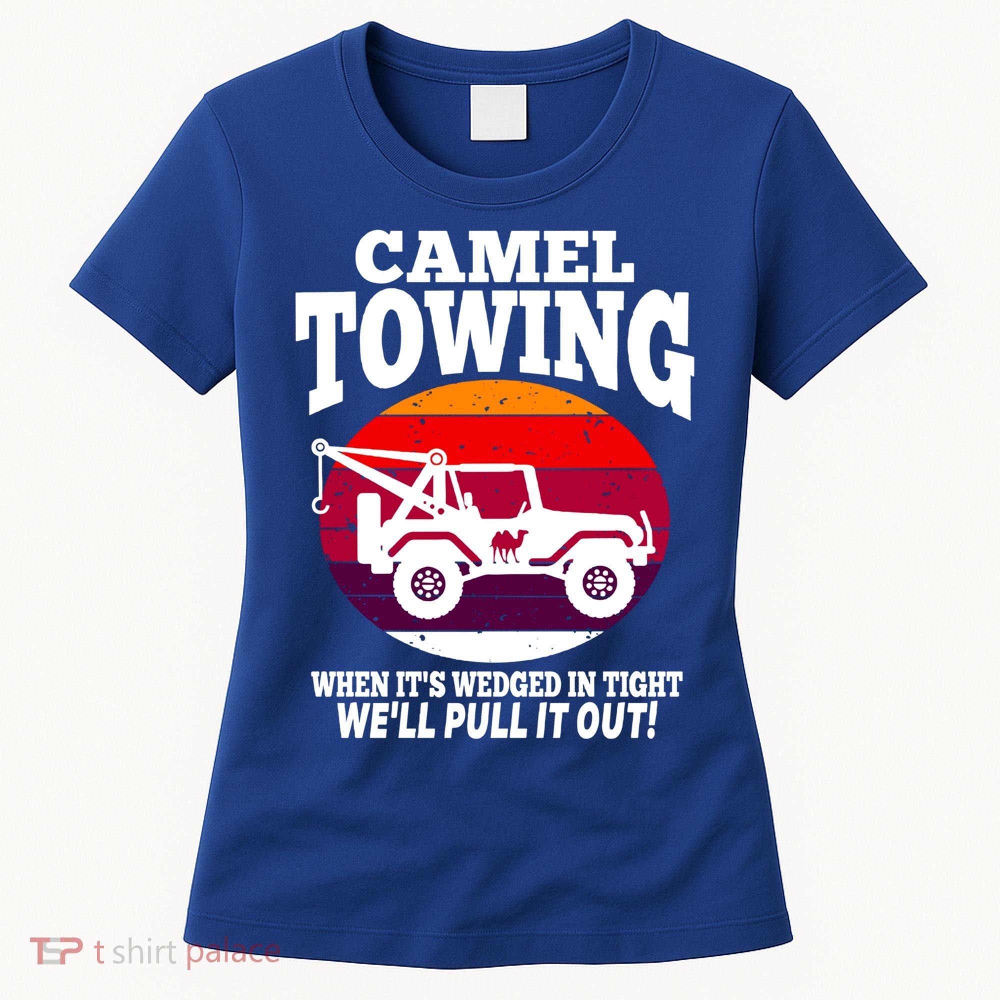 Camel Towing Meaningful Gift Funny Retro Camel Towing Funny Halloween Great Gift Women's T-Shirt
