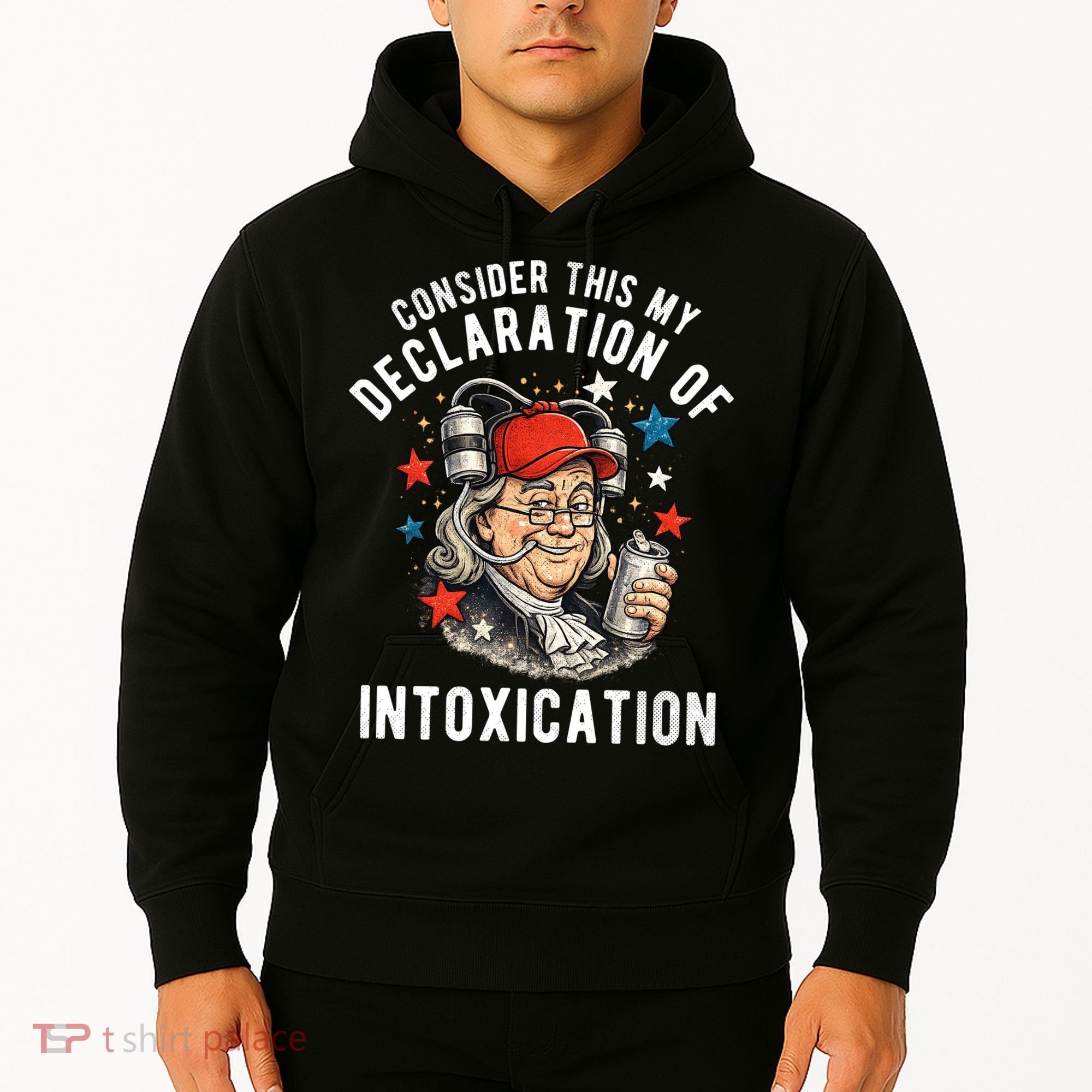 Consider This My Declaration Of Intoxication Hoodie