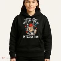 Consider This My Declaration Of Intoxication Hoodie thumb 5
