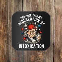 Consider This My Declaration Of Intoxication Coaster thumb 0