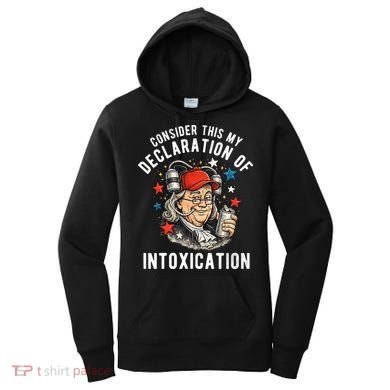 Consider This My Declaration Of Intoxication Women's Hoodie