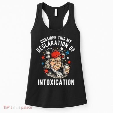 Consider This My Declaration Of Intoxication Women's Tank Top