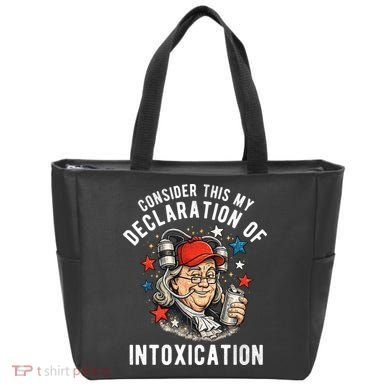 Consider This My Declaration Of Intoxication Tote Bag