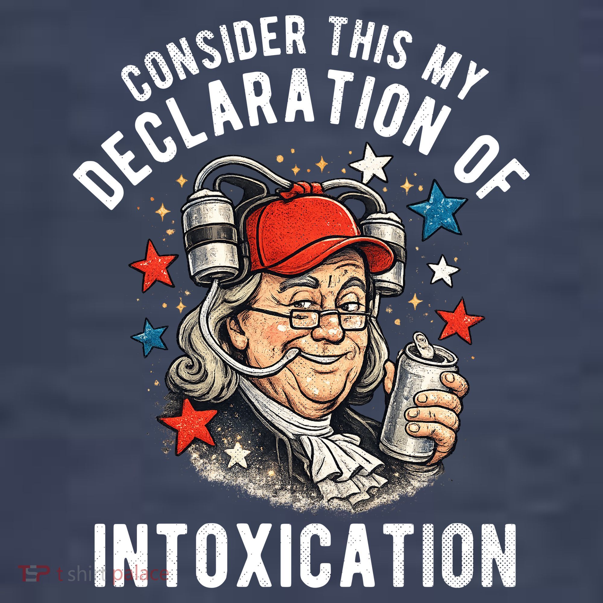 Consider This My Declaration Of Intoxication T-Shirt
