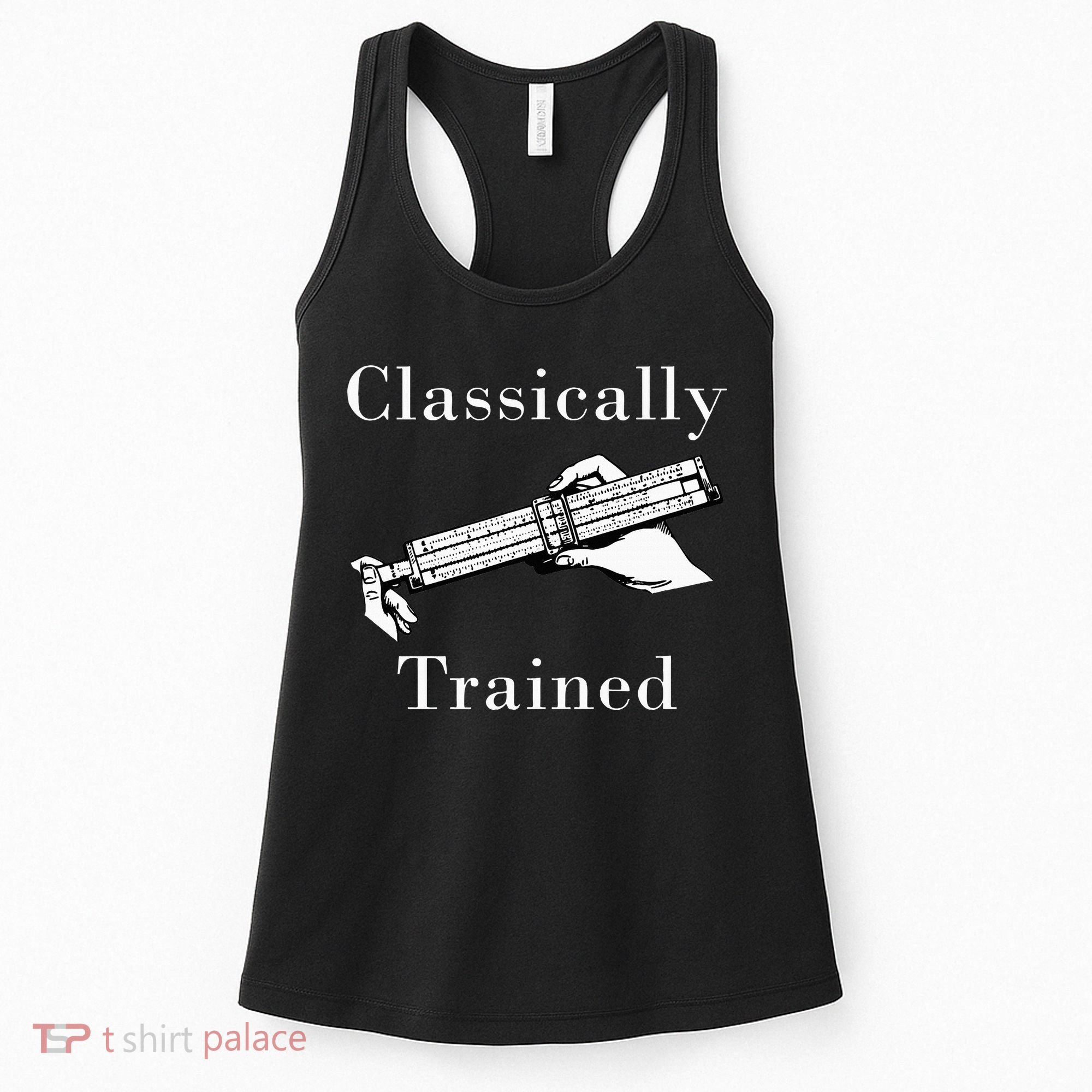 Classically Trained Mechanical Analog Calculator Slide Rule Women's Tank Top