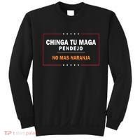 Chinga Tu Maga Pendejo No Mas Naranja Sweatshirt thumb 0