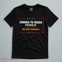 Chinga Tu Maga Pendejo No Mas Naranja T-Shirt thumb 5