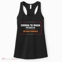 Chinga Tu Maga Pendejo No Mas Naranja Women's Tank Top thumb 0