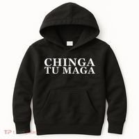 Chinga Tu Maga Anti Trump Mexican Spanish Latin Word Kids Hoodie thumb 0