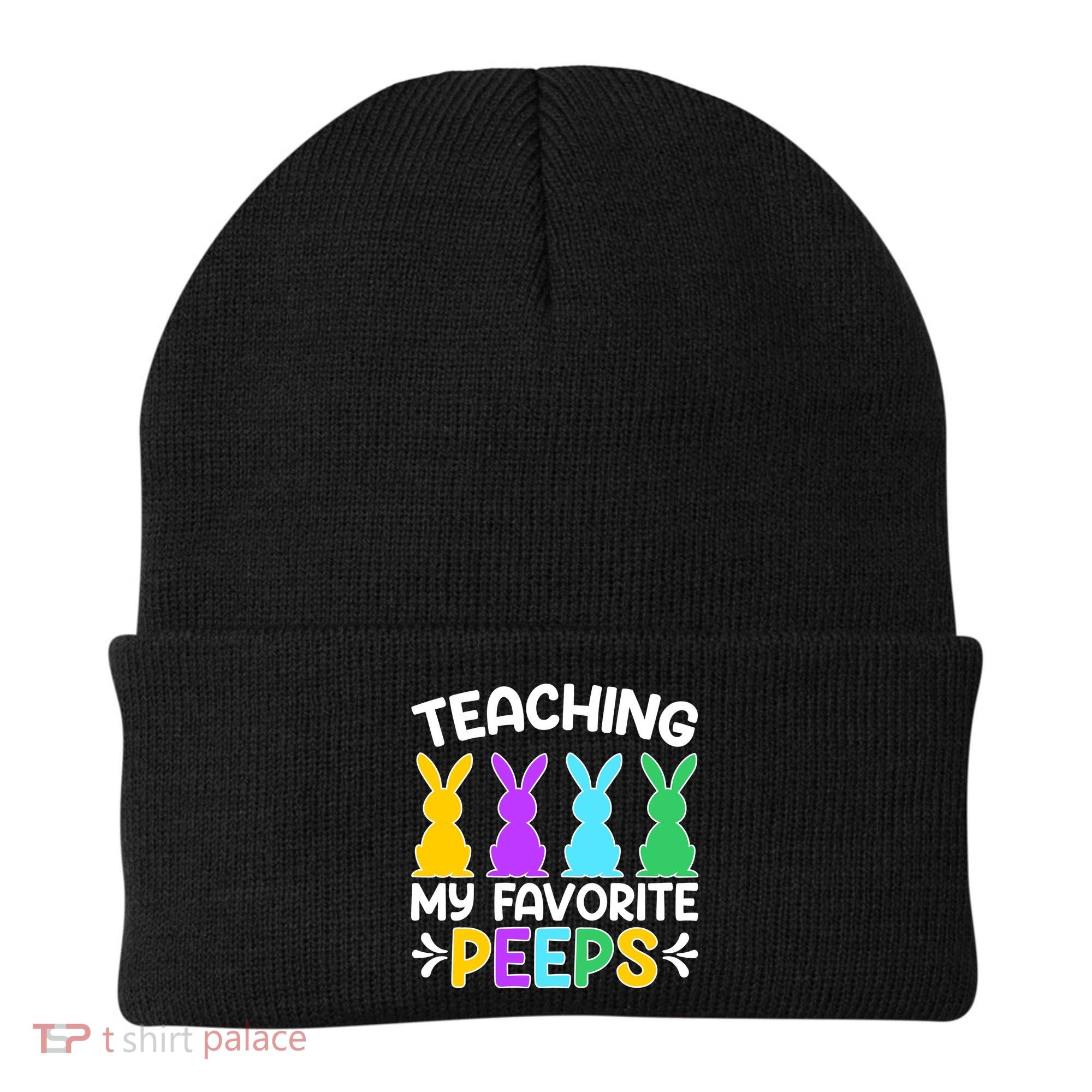 Cute Teaching My Favorite Peeps Happy Easter Day Teacher Beanie