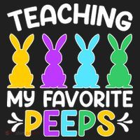 Cute Teaching My Favorite Peeps Happy Easter Day Teacher Hat thumb 2