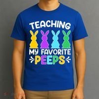 Cute Teaching My Favorite Peeps Happy Easter Day Teacher T-Shirt thumb 3