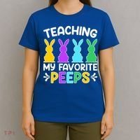 Cute Teaching My Favorite Peeps Happy Easter Day Teacher T-Shirt thumb 4