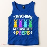 Cute Teaching My Favorite Peeps Happy Easter Day Teacher Tank Top thumb 2