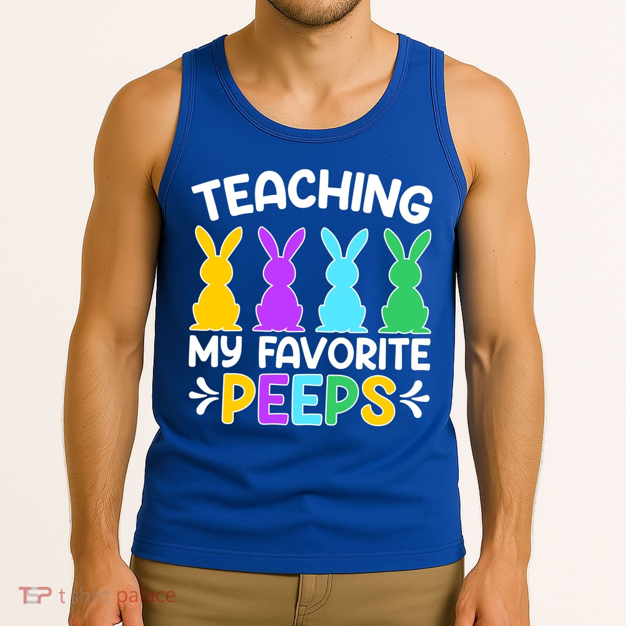 Cute Teaching My Favorite Peeps Happy Easter Day Teacher Tank Top
