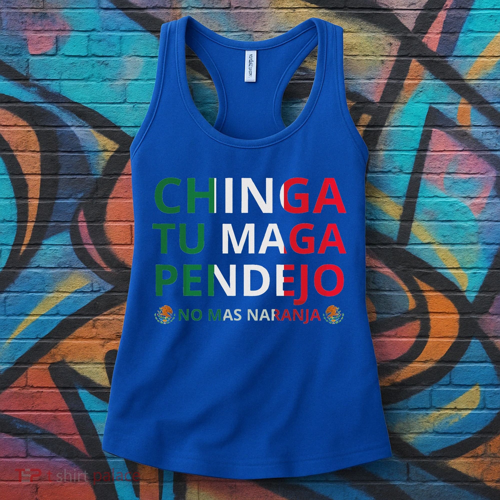 Chinga Tu Maga Patriotic Mexican Trump Women's Tank Top