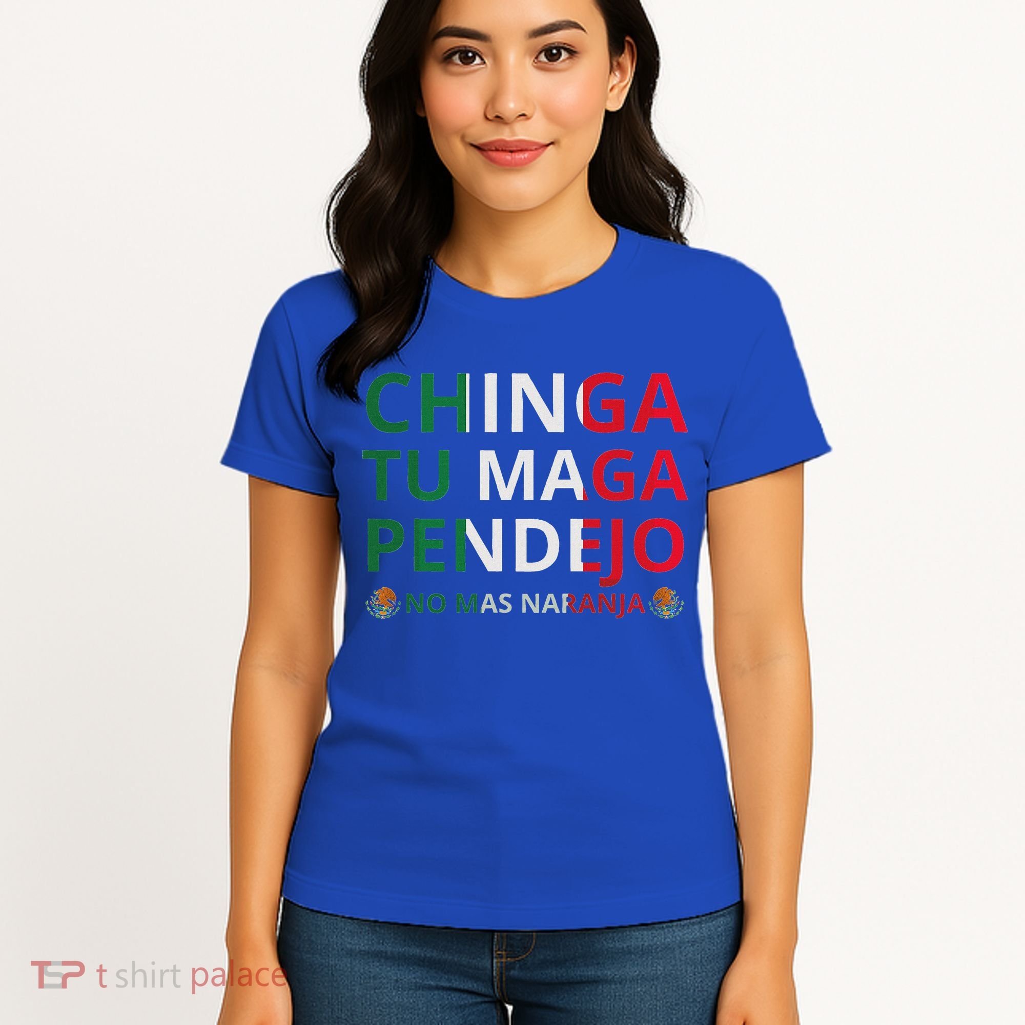 Chinga Tu Maga Patriotic Mexican Trump Women's T-Shirt