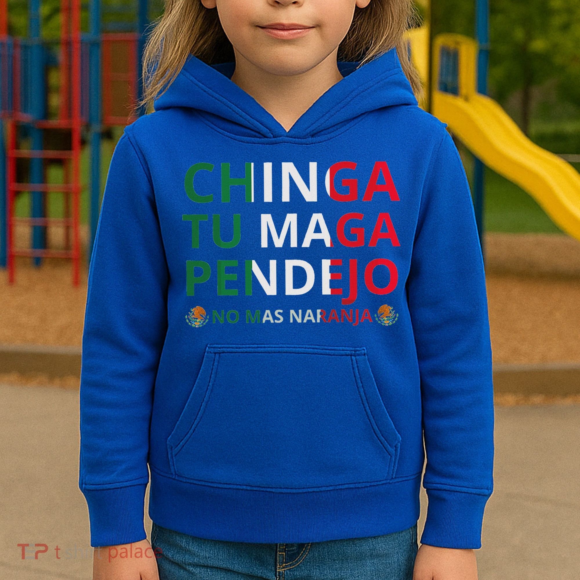 Chinga Tu Maga Patriotic Mexican Trump Kids Hoodie