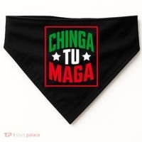 Chinga Tu MAGA Funny Political Mexican Pride  USA-Made Doggie Bandana thumb 0