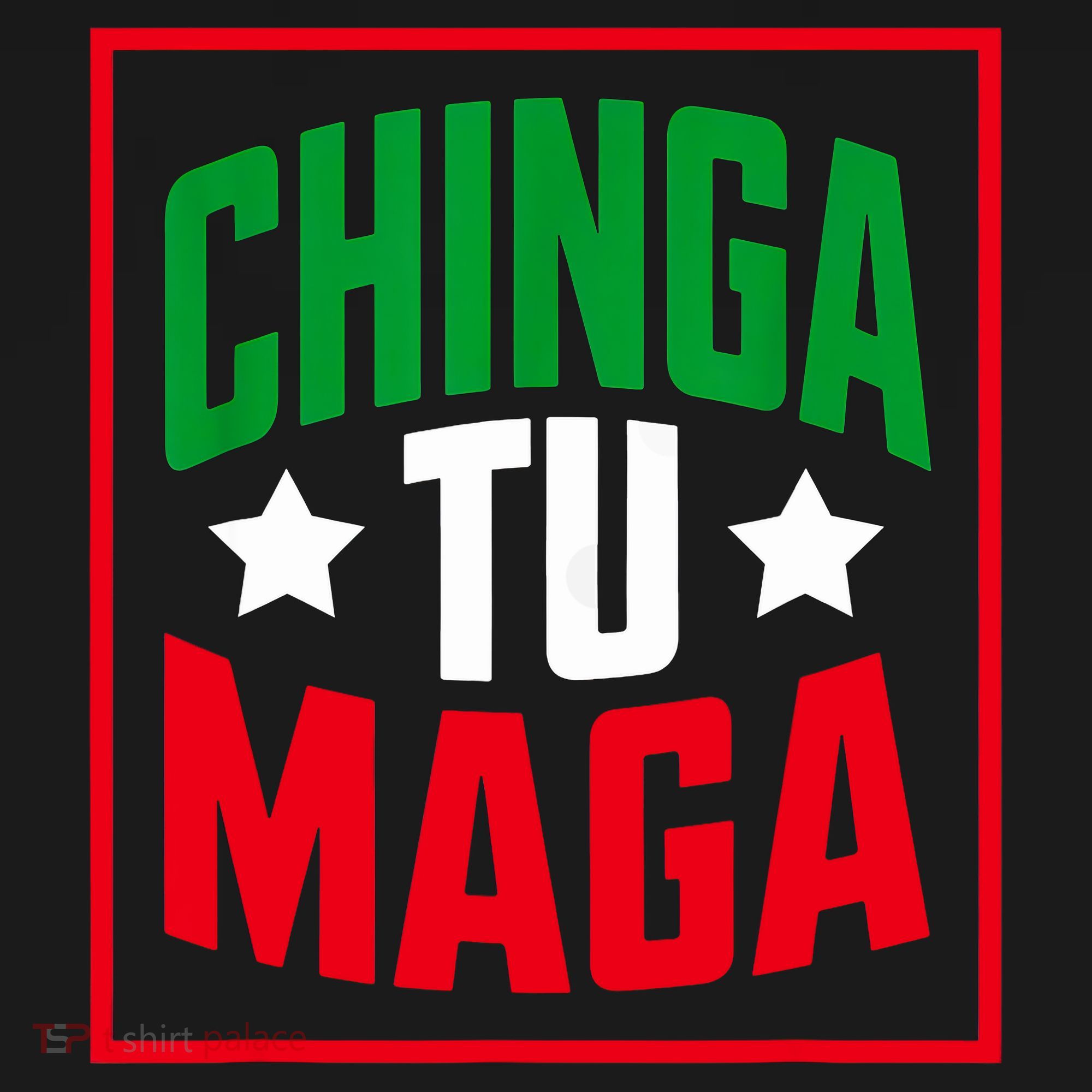 Chinga Tu MAGA Funny Political Mexican Pride  Apron