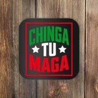 Chinga Tu MAGA Funny Political Mexican Pride  Coaster thumb 0