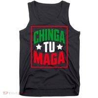 Chinga Tu MAGA Funny Political Mexican Pride  Tank Top thumb 0