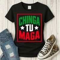 Chinga Tu MAGA Funny Political Mexican Pride  Women's T-Shirt thumb 3