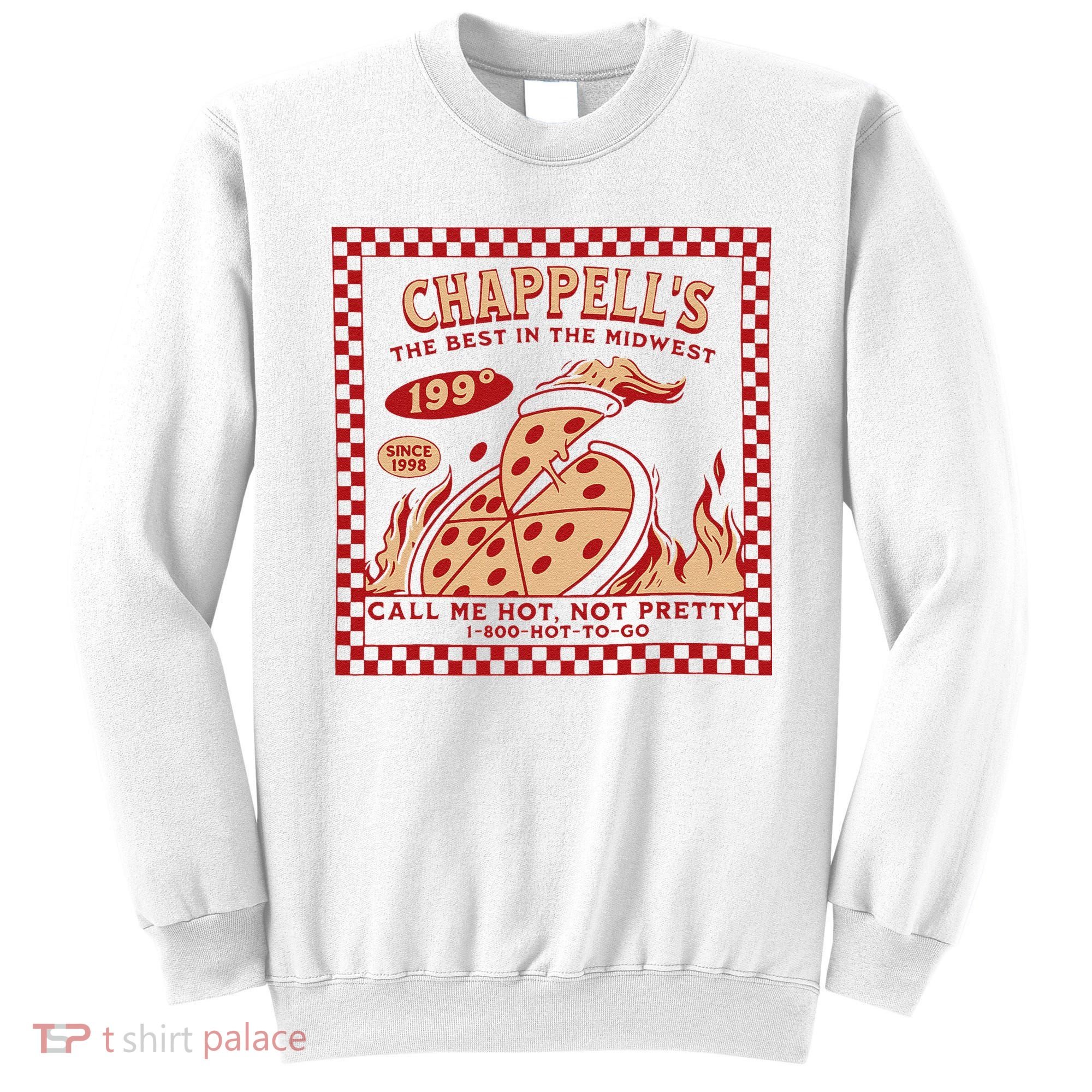 Chappell The Midwest Call Me Hot Retro Pizza Hot To Go Gift Sweatshirt