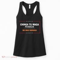 Chinga Tu Maga Pendejo No Mas Naranja Women's Tank Top thumb 0