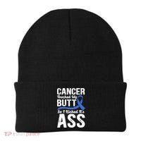 Cancer Touched My Butt So I Kicked It's Ass Colon Cancer Beanie thumb 0