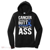 Cancer Touched My Butt So I Kicked It's Ass Colon Cancer Women's Hoodie thumb 0