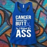 Cancer Touched My Butt So I Kicked It's Ass Colon Cancer Women's Tank Top thumb 3