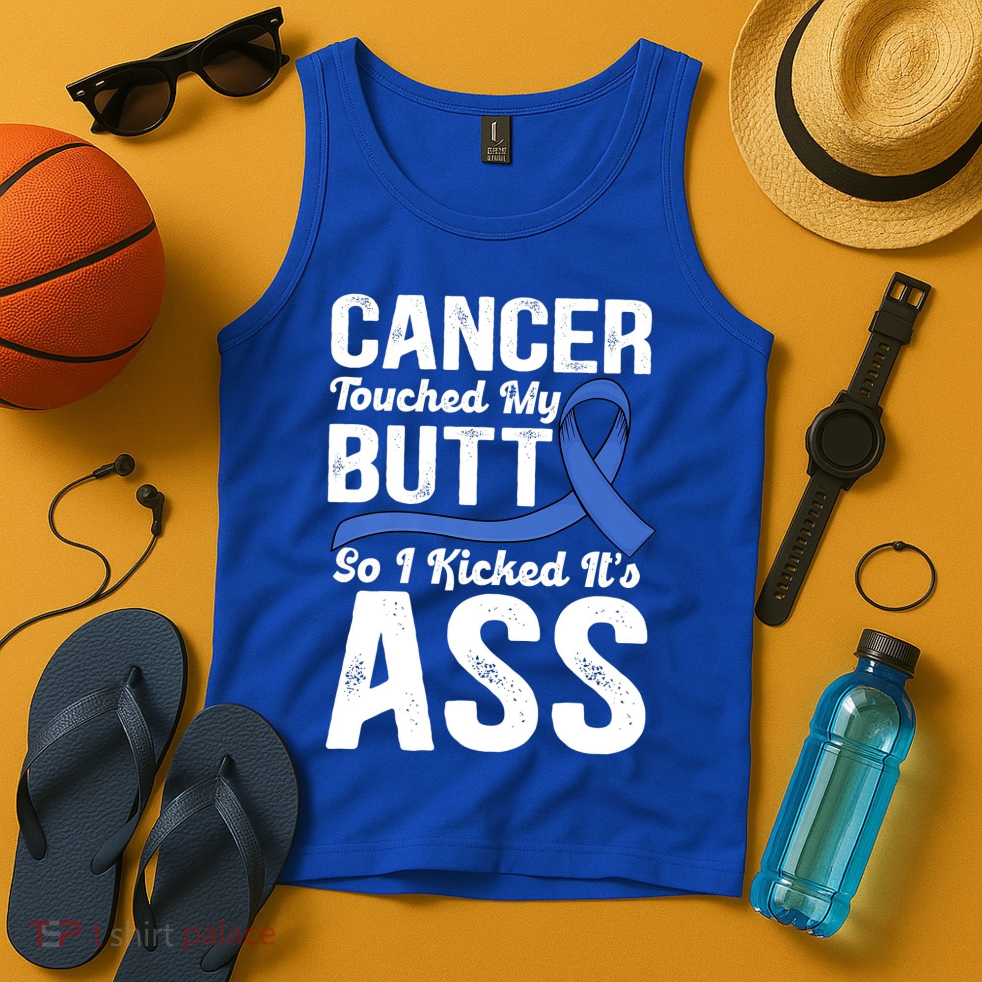 Cancer Touched My Butt So I Kicked It's Ass Colon Cancer Tank Top