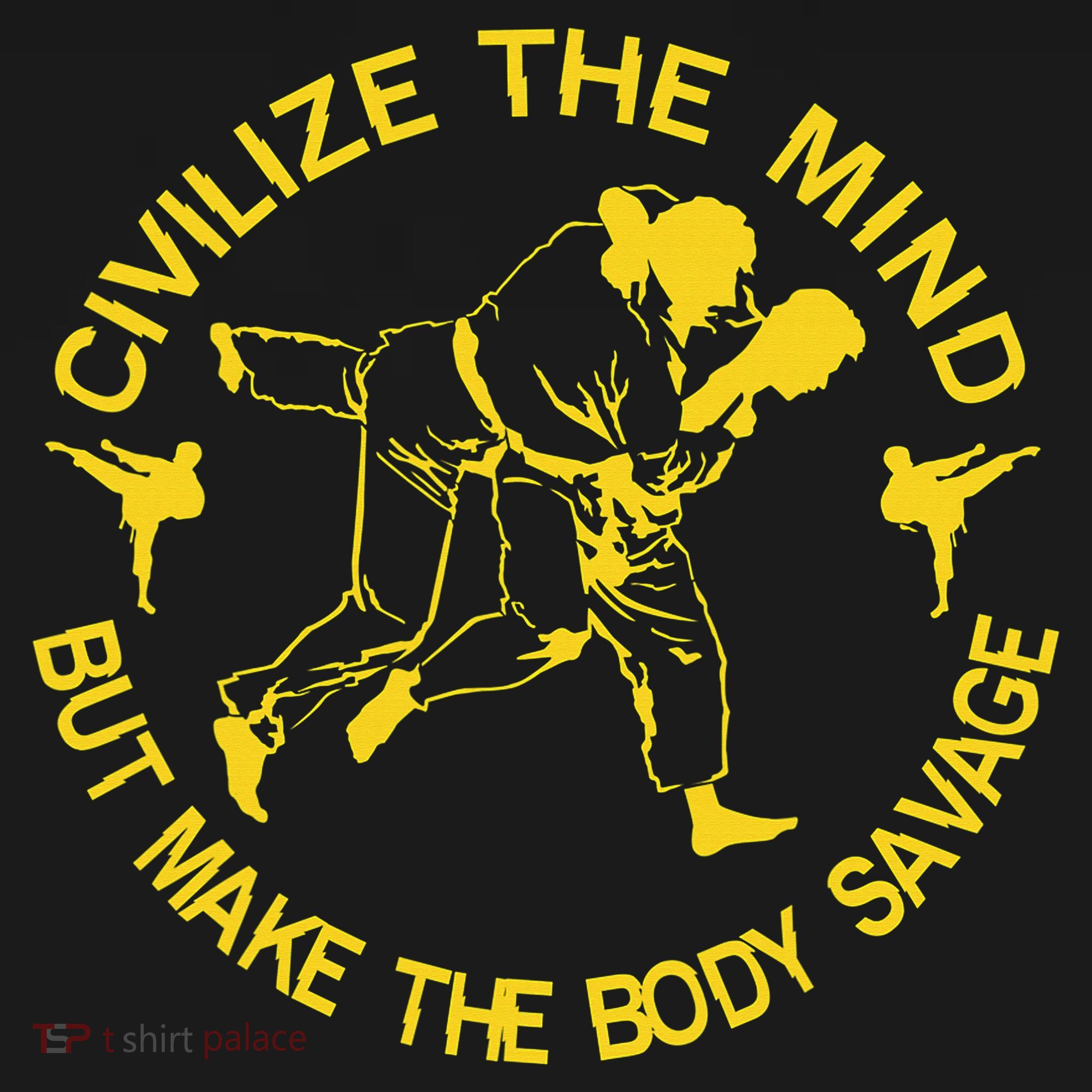 Civilize The Mind But Make The Body Savage MMA BJJ Jiu Jitsu Women's Hoodie