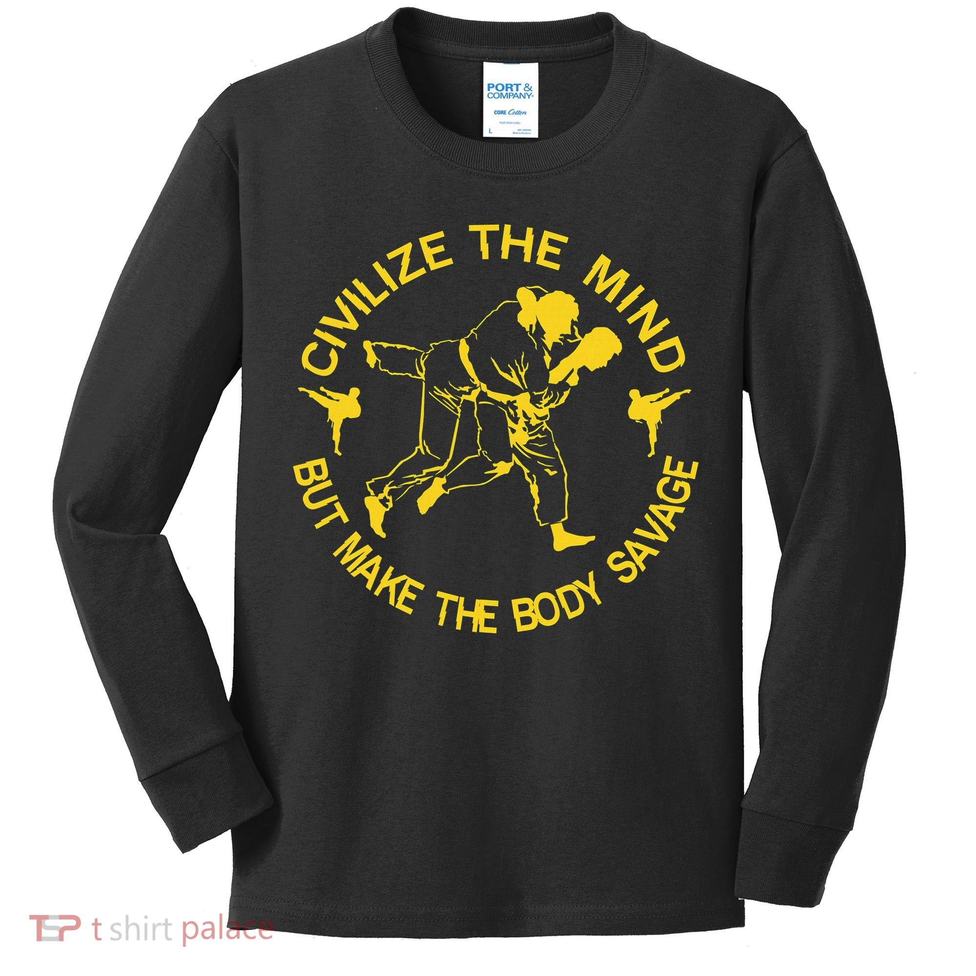 Civilize The Mind But Make The Body Savage MMA BJJ Jiu Jitsu Kids Long Sleeve Shirt