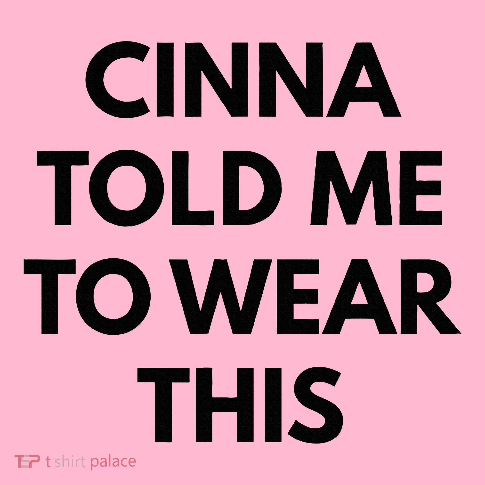 Cinna Told Me To Wear This In Black Coaster