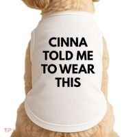 Cinna Told Me To Wear This In Black Doggie Tank thumb 0