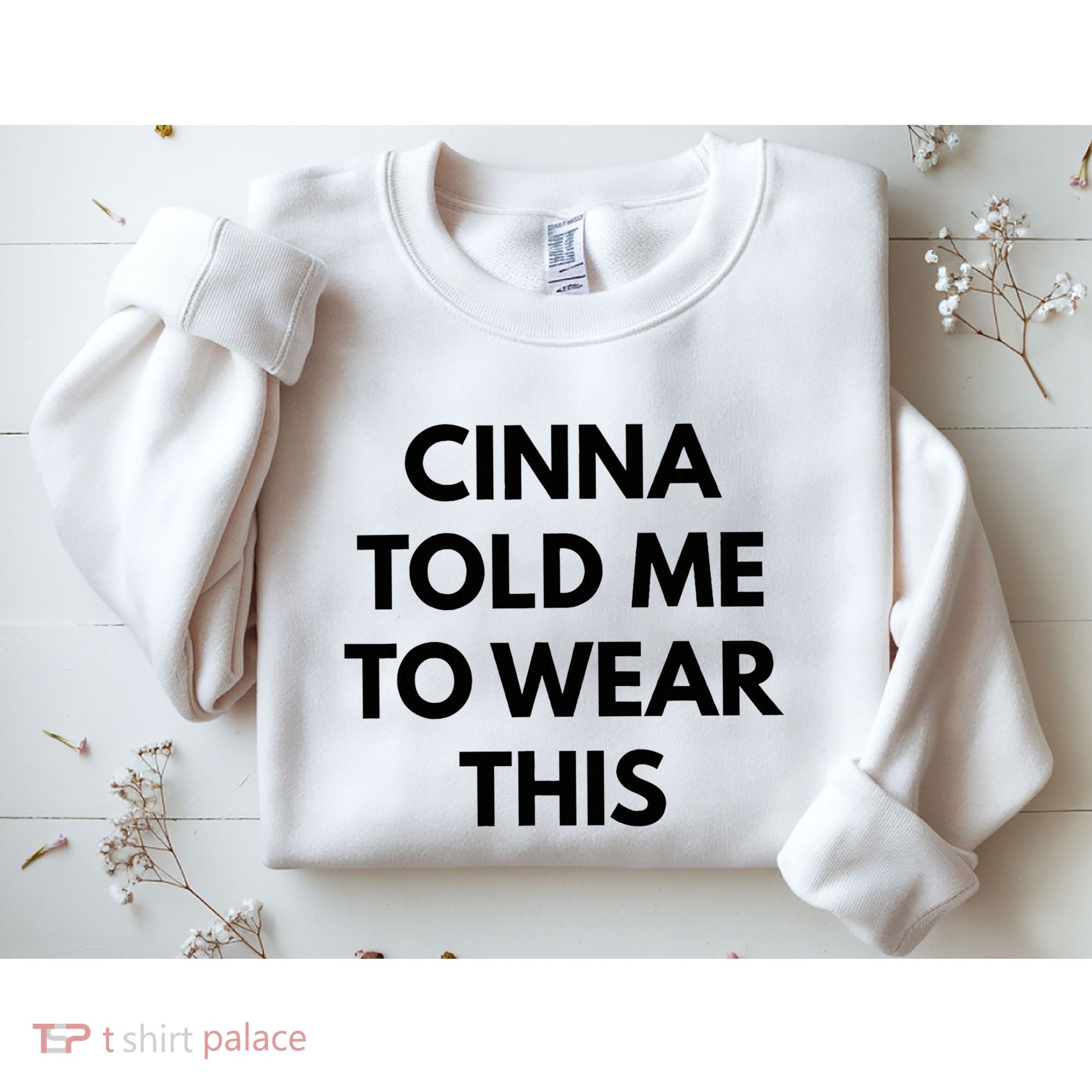 Cinna Told Me To Wear This In Black Sweatshirt