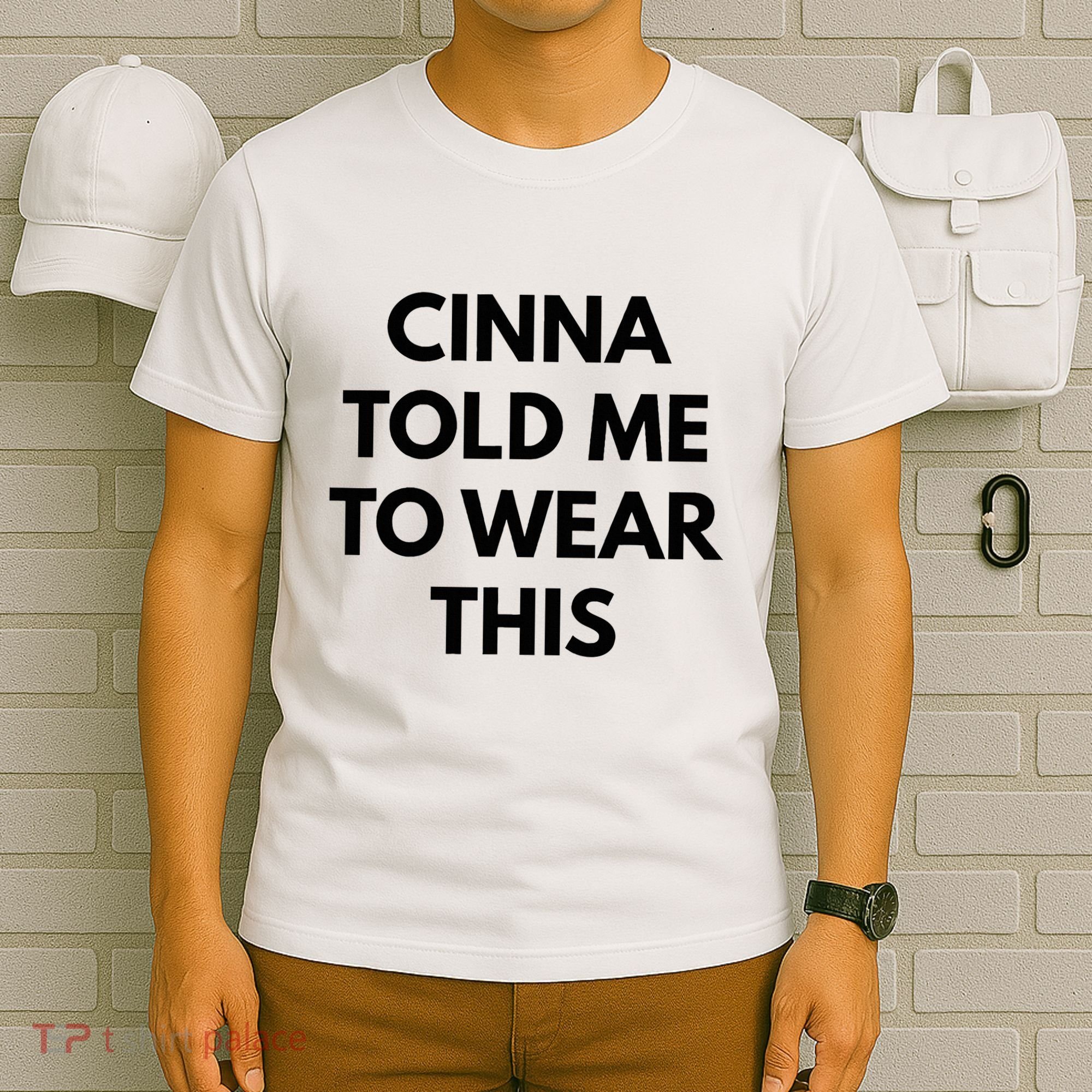 Cinna Told Me To Wear This In Black T-Shirt