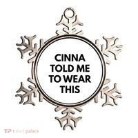 Cinna Told Me To Wear This In Black Ornament thumb 0