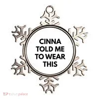 Cinna Told Me To Wear This In Black Ornament thumb 0