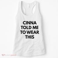 Cinna Told Me To Wear This In Black Women's Tank Top thumb 0