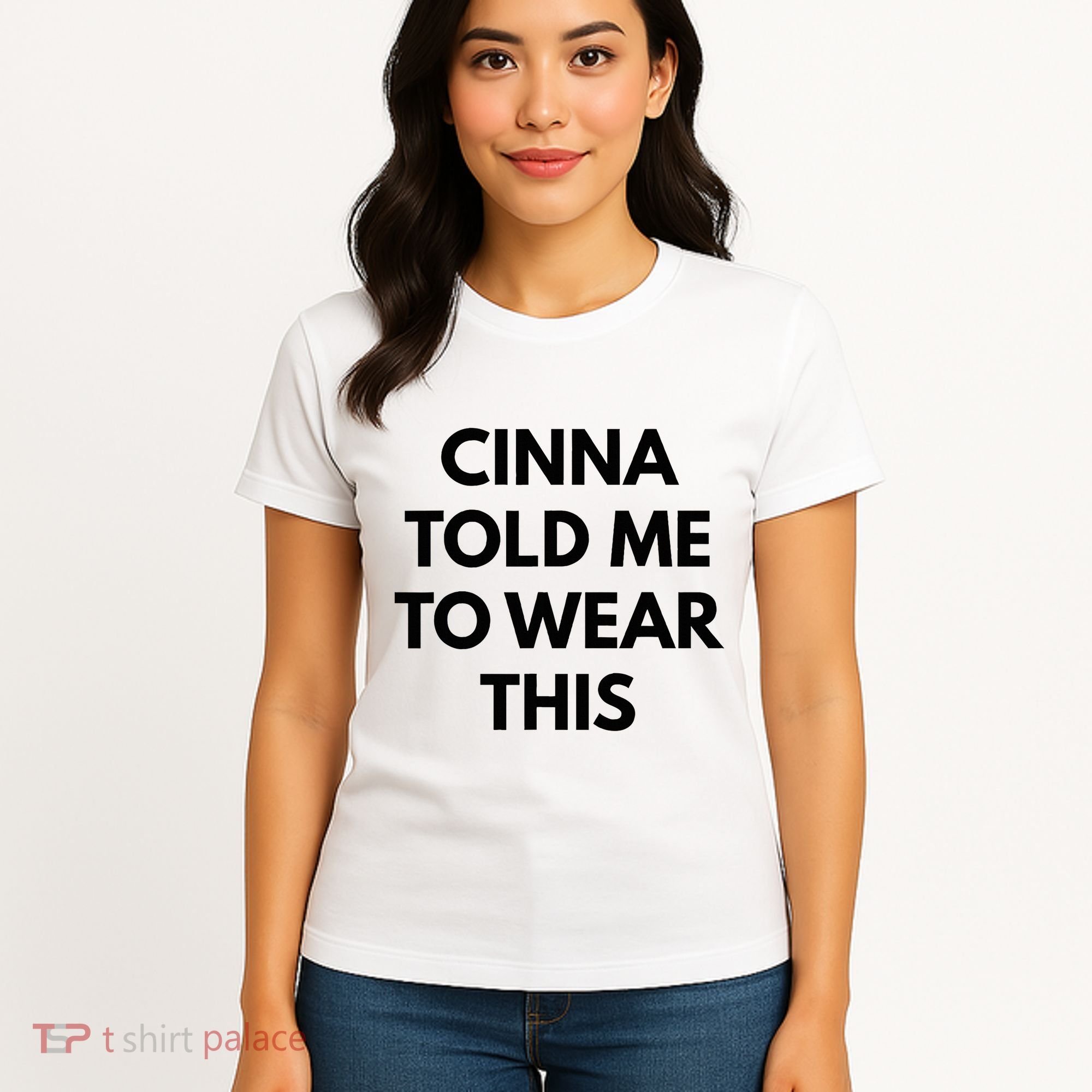 Cinna Told Me To Wear This In Black Women's T-Shirt